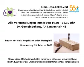Oma-Opa-Enkelzeit (Bauen mit Holz: Kugelbahn oder Brettspiel?)